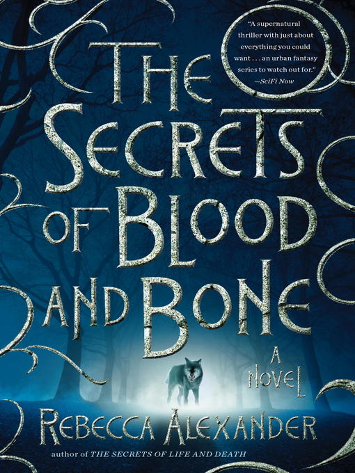 Title details for The Secrets of Blood and Bone by Rebecca Alexander - Available